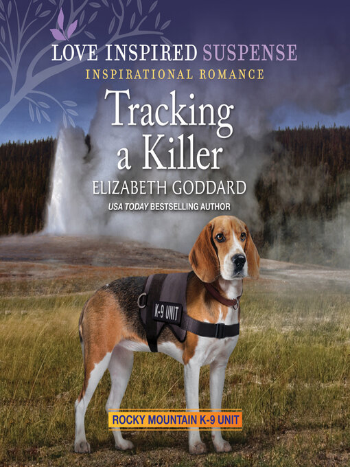 Title details for Tracking a Killer by Elizabeth Goddard - Available